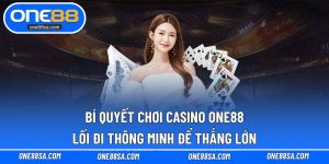 bí quyết chơi casino ONE88