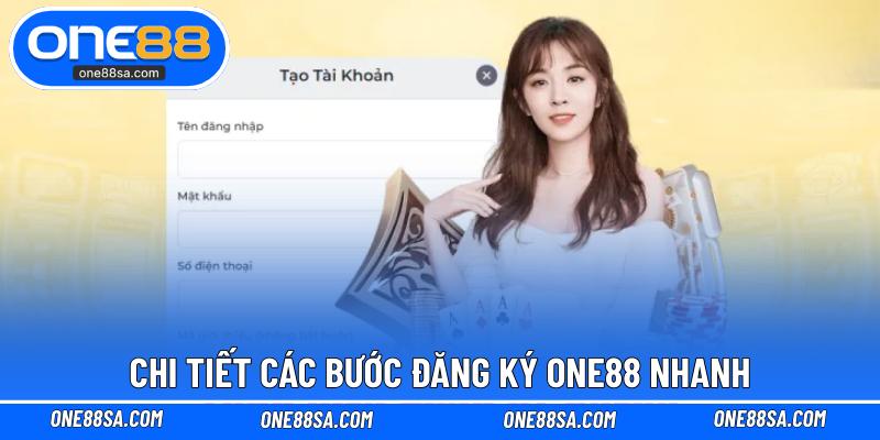 Chi tiết các bước đăng ký ONE88 nhanh